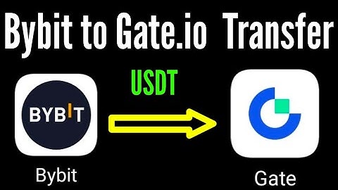 How to Transfer USDT from Bybit Exchange to Gate io / bybit to gate io transfer