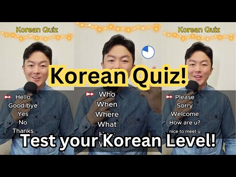 Korean quiz: How many did you get?!