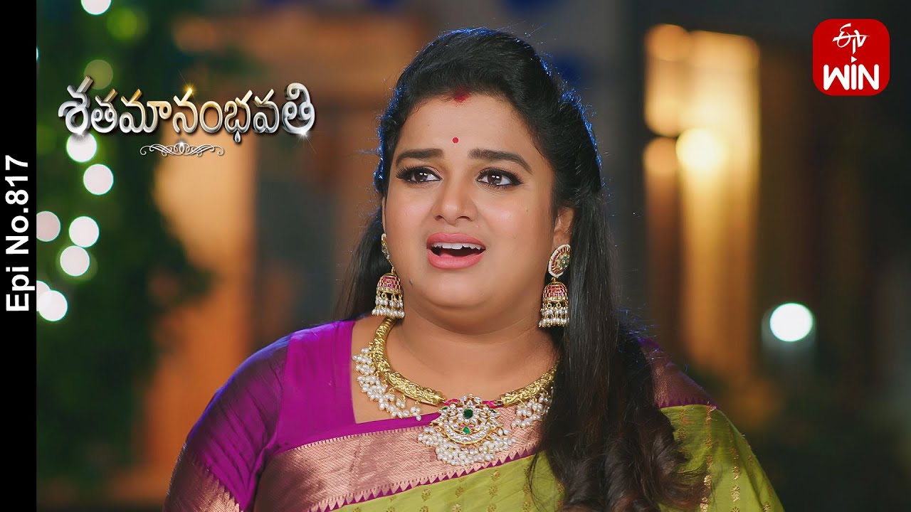 Shatamanam Bhavati | 27th November 2023 | Full Episode No 817 | ETV Telugu