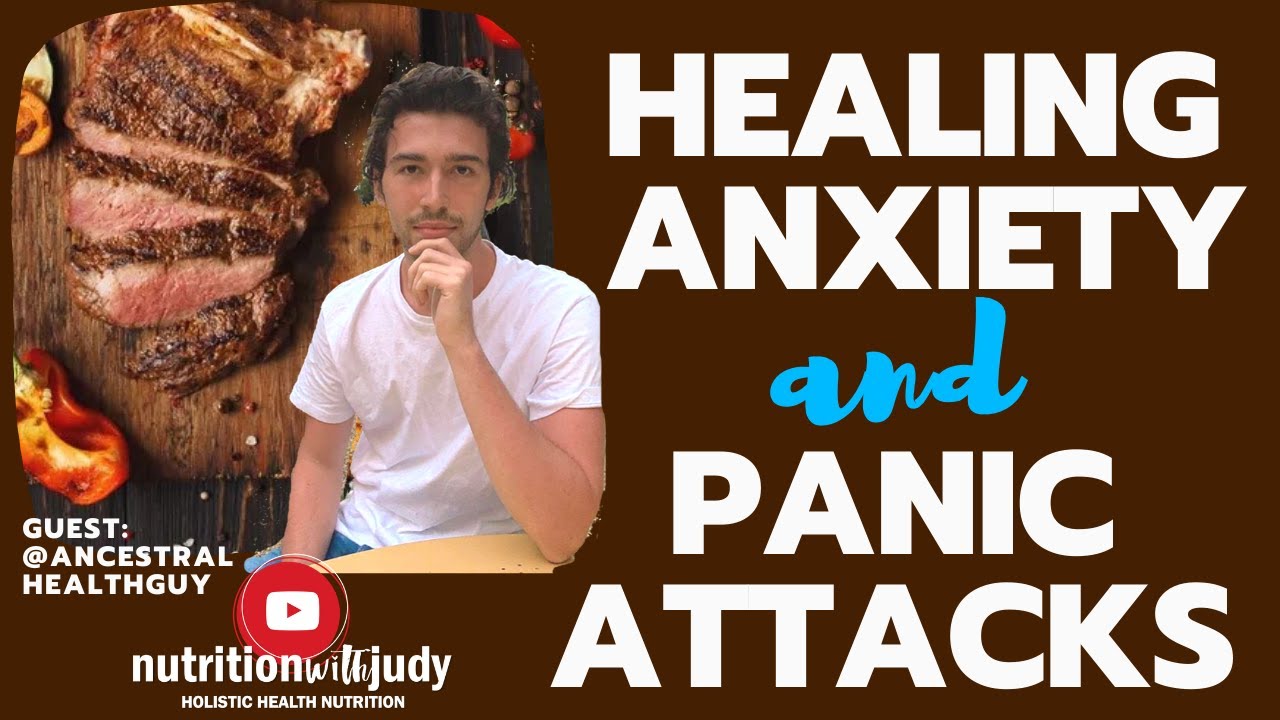 Tips to Heal Anxiety and Panic Attacks: How AncestralHealthGuy healed