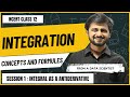 NCERT Class 12 Integration Chapter 7: Concept Development | Learn Math from a Data Scientist