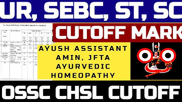 OSSC CHSL CUTOFF MARK // AYUSH ASSISTANT, JFTA // ALLL categories