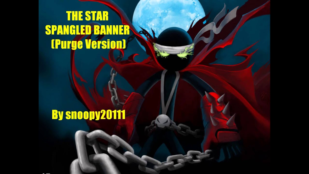 Star Spangled Banner-The Purge Version