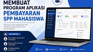 TUTORIAL MEMBUAT PROGRAM APLIKASI PEMBAYARAN SPP MAHASISWA MENGGUNAKAN VBNET (kelompok 1) 