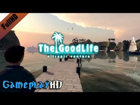 The Good Life Gameplay (PC HD)
