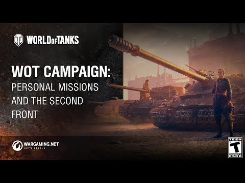 WoT Campaign: Personal Missions And The Second Front