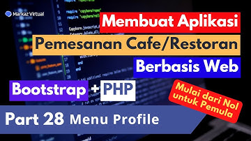Membuat Aplikasi Pemesanan Cafe Berbasis Web Part 28 - Menu Profile