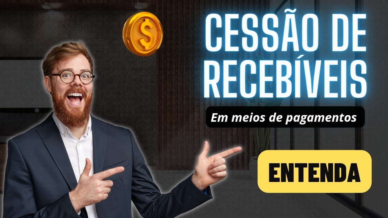 Como funciona a cessão de recebiveis!! Passo a passo desta operação. Reiventando a adquirencia!!