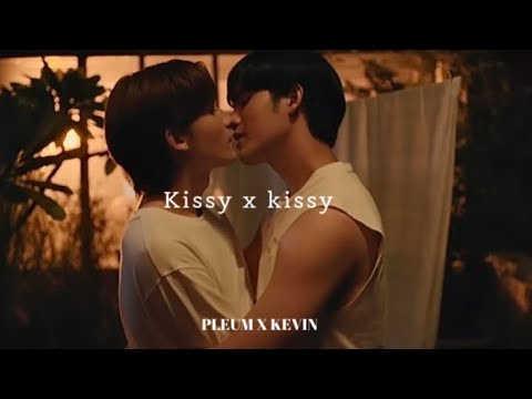 PLEUM X KEVIN || Kissy Kissy