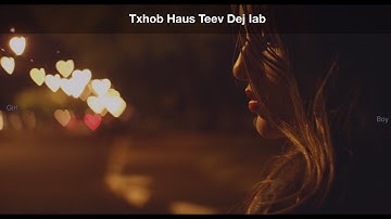 Txhob Haus Teev Dej Iab | Karaoke | Maiv Ntxawm Yaj