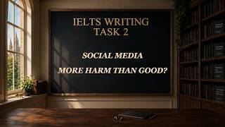 Band 9 IELTS Writing Task 2 | Technology | Social Media: More Harm Than Good?