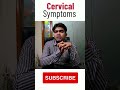 Cervical Symptoms Symptoms Of Cervical Dr Sahil Batra mp3