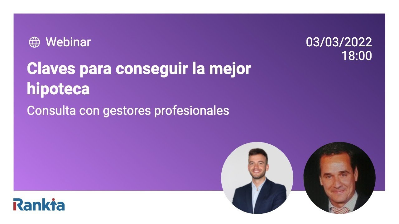 Claves para conseguir la mejor hipoteca - YouTube