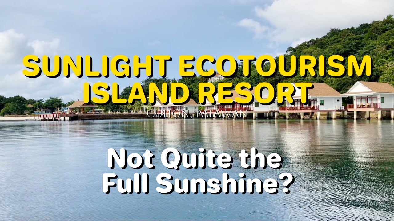 SUNLIGHT ECOTURISM ISLAND КУРОРТ | Кулион, Палаван