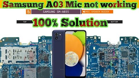 Samsung A03 Mic not working problem  solution Samsung A03 Mic ways|#thesoilboy