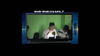 Gus Baha || Was- Was itu Apa?