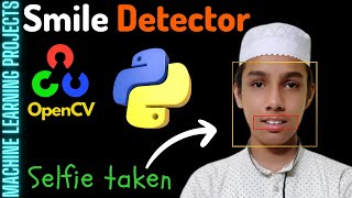 Smile Detector - Machine Learning Projects