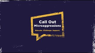Call Out Microaggressions