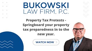 Property Tax Protests - Springboard your property tax preparedness in to the new year.