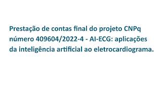 CNPQ Project - AI-ECG: applications of artificial intelligence to ECG.