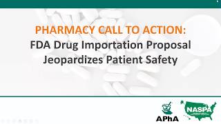 Pharmacy Call to Action: FDA’s Drug Importation Proposed Rule