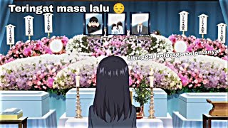 Di tinggal Keluarga selamanya 😔 || Jedag jedug anime sad