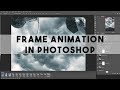 How To Create Frame Animation (GIF or VIDEO) In Photoshop