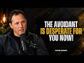 You bruised their EGO real bad…now they respect and lust after you | Chase Hughes | Avoidant