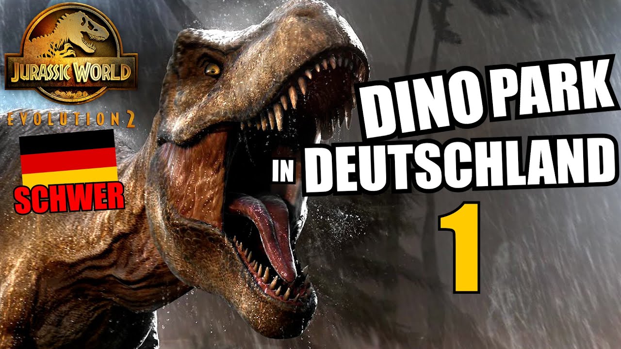 Der erste Dino Park in Deutschland | S2E1 | Jurassic World Evolution 2 ...