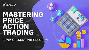 Mastering Price Action Trading: A Comprehensive Introduction
