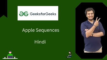 Apple Sequences | GFG POTD | Hindi | Explanation + Live coding 🚀