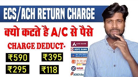 ECS Return charges | ECS/ACH/NACH Return charges