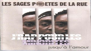 Les sages poètes de la rue - J'rap pour les minorités - HD VERSION