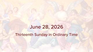 CC@S Sunday Mass, 4:30pm, June 28, 2026
