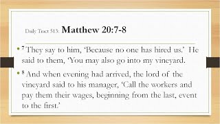 Dad’s Bible Tract 513 - Matthew 20:7-8