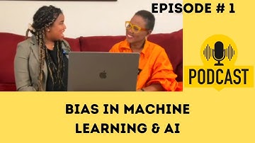 What is Bias in Machine Learning and Artificial Intelligence:  Episode 1