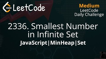 2336. Smallest Number in Infinite Set | MinHeap | Set | JavaScript | LeetCode Daily Challenge