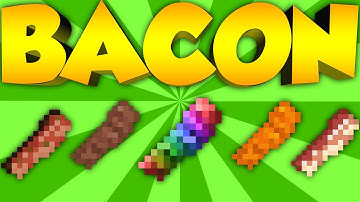 BACON! OMG! - Bacon Mod Spotlight