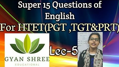 Super 15 Questions of English For HTET(PGT ,TGT&PRT)|Lecture-5|By Gyan Shree Educational Tutorial