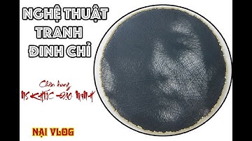 Nghệ Thuật Tranh Đinh Chỉ | String Art | Chân Dung NS Khúc Đạo Minh
