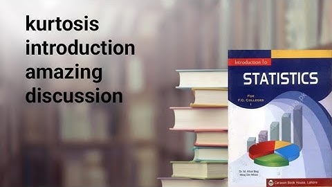 Kurtosis ch 4 lec 15