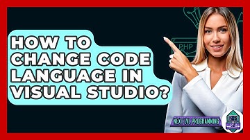 How To Change Code Language In Visual Studio? - Next LVL Programming