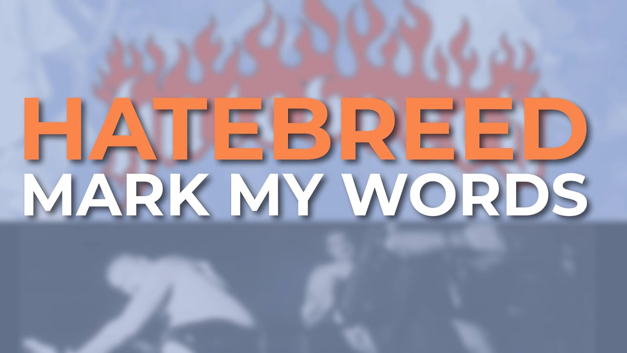 Hatebreed Mark My Words Official Audio YouTube hatebreed-mark-my-words-official-audio-youtube