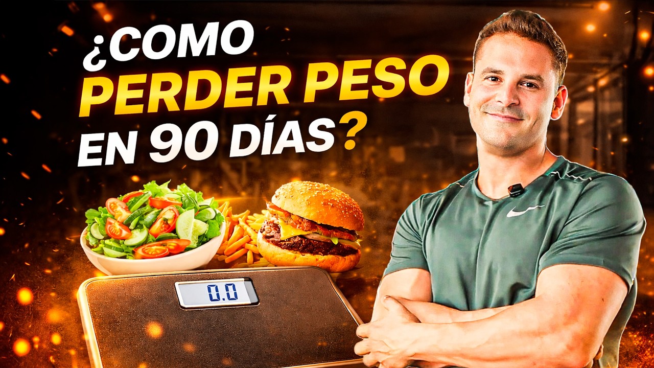¿COMO PERDER PESO EN 90 DIAS?