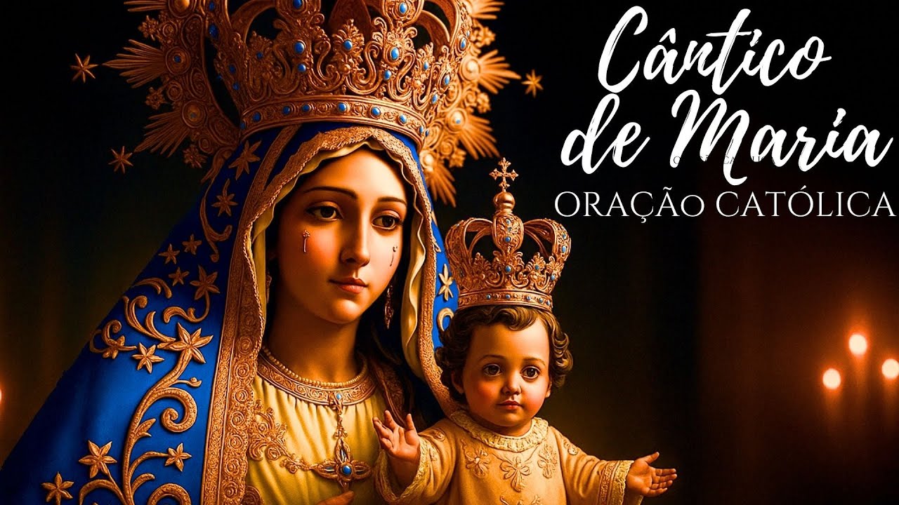Cântico de Maria | Canto Gregoriano e Coral Católico | Oração de Louvor à Nossa Senhora Aparecida