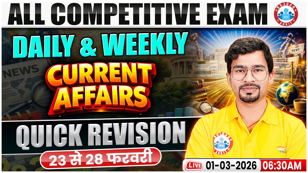 Current Affairs Today | Weekly Current Affairs | 23th Feb to 28th Feb 2026 | Today's Current Affairs