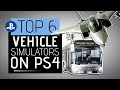 Top 6 PS4 Vehicle Simulations Games