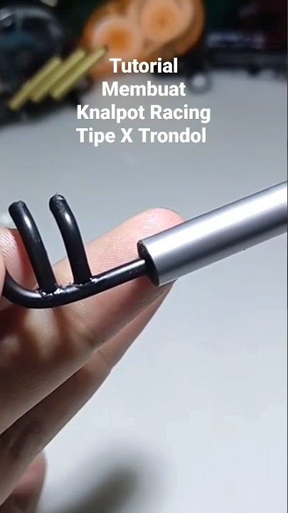 Tutorial Membuat Knalpot Racing Tipe X Trondol Modif #diy #diycrafts #tipex #tipextrondol