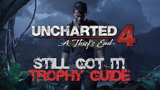 Uncharted 4 - Still Got It! Trophy Guide
