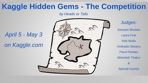 Kaggle Hidden Gems - The Competition (with Heads or Tails)